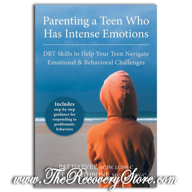 Parenting a Teen Who Has Intense Emotions