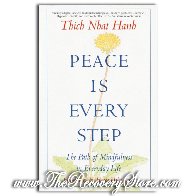 Peace Is Every Step