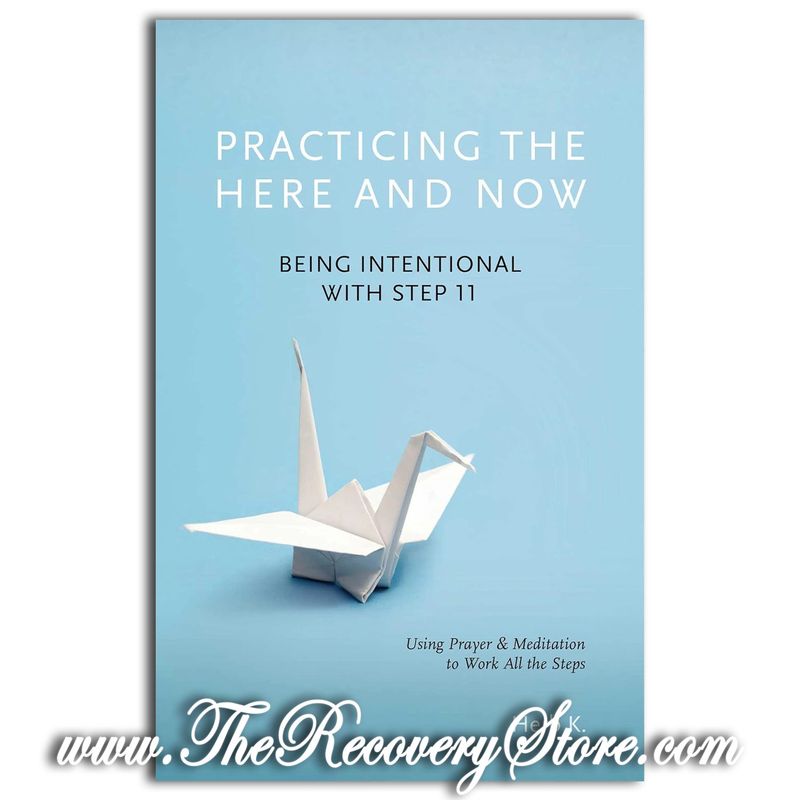 Practicing the Here &amp; Now