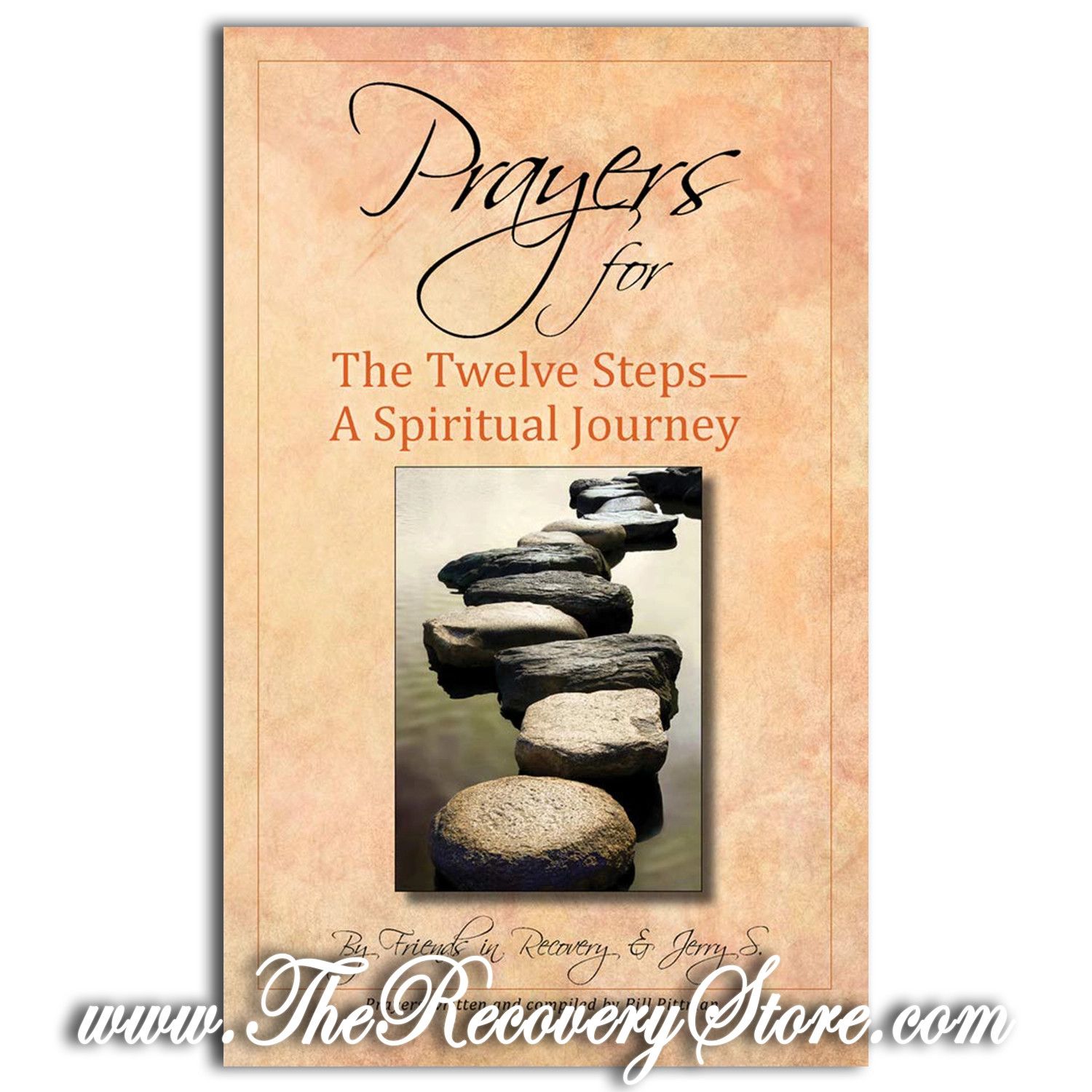 Prayers for the Twelve Steps: A Spiritual Journey