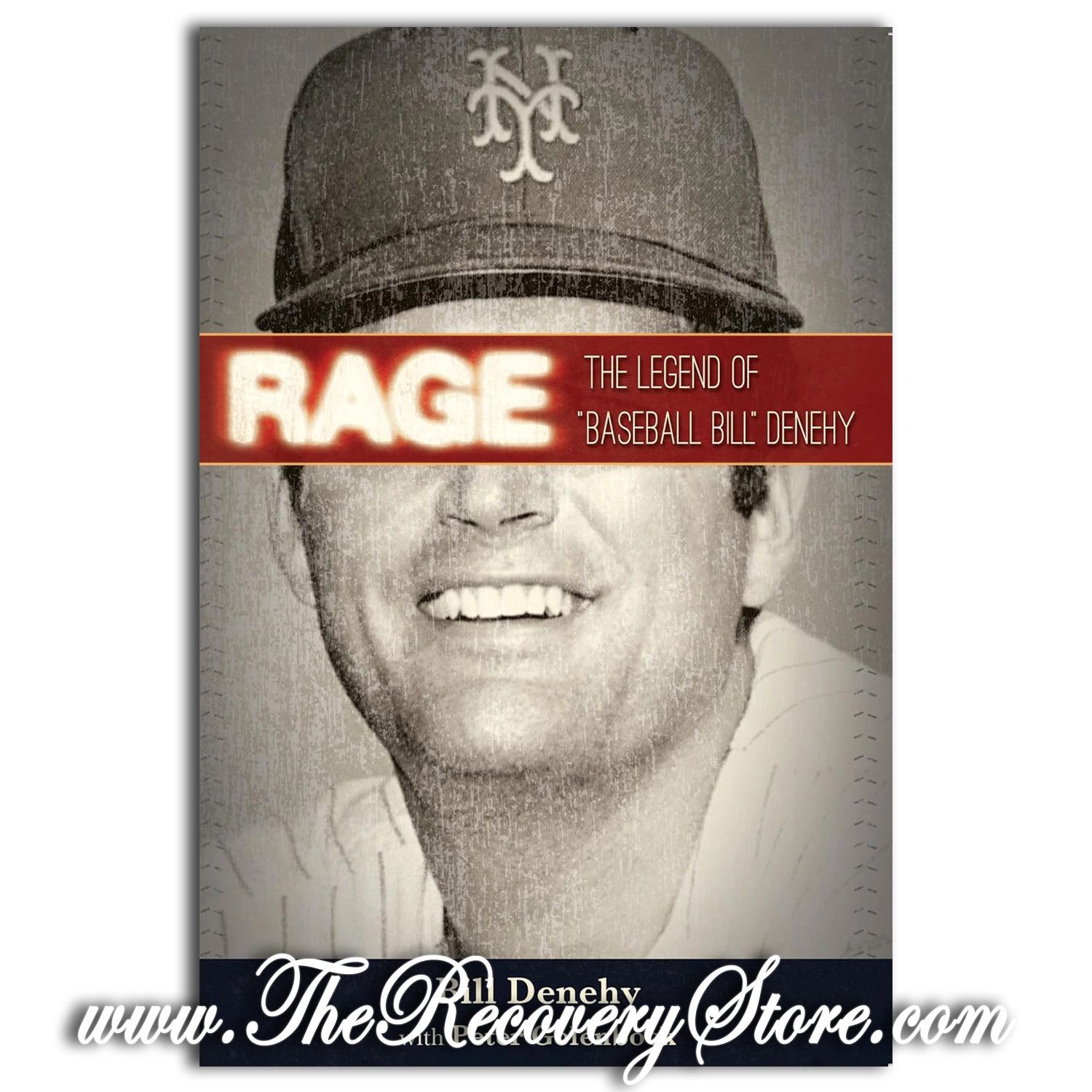 Rage - Legend of Baseball Bill Denehy