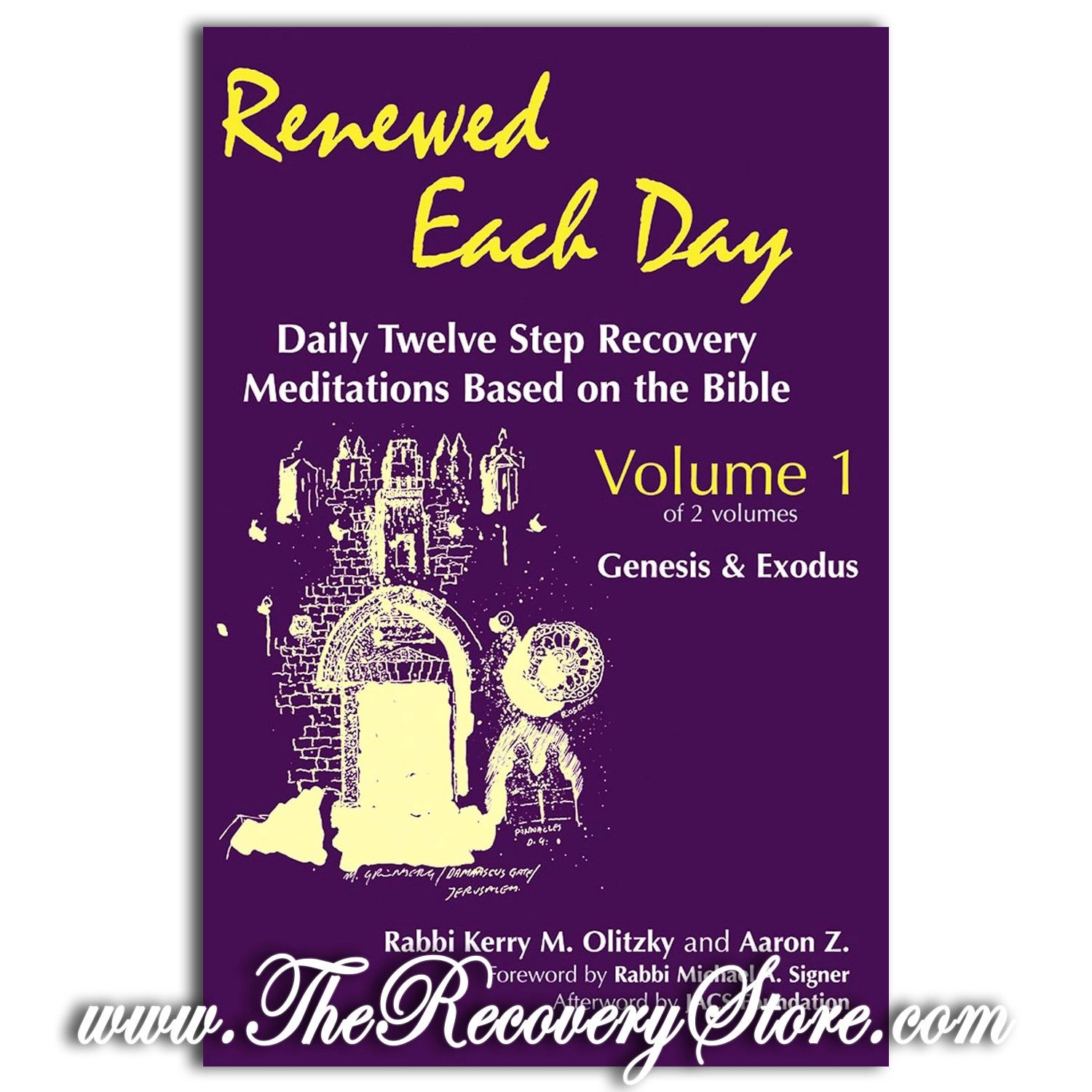 Renewed Each Day - Genesis &amp; Exodus: Daily Twelve Step Recovery Meditations