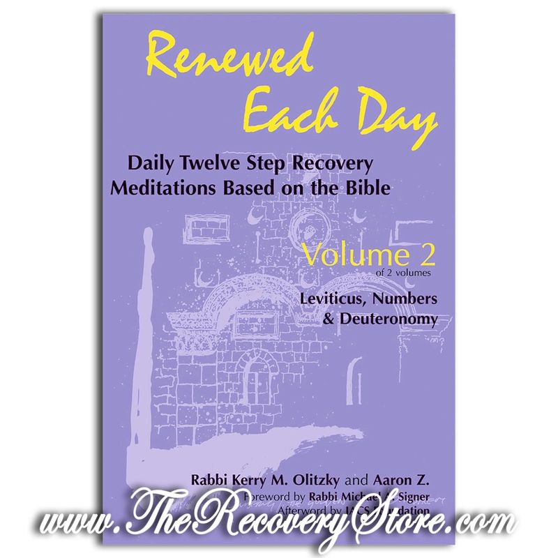 Renewed Each Day - Leviticus, Numbers &amp; Deuteronomy: Daily Twelve Step Recovery Meditations