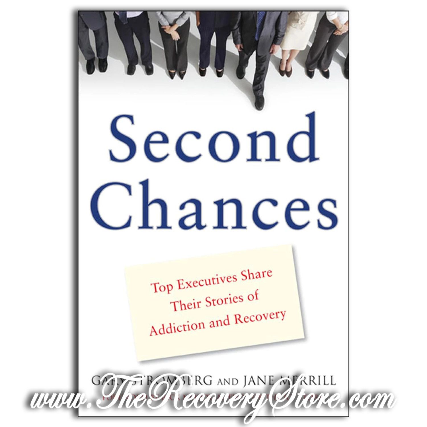 Second Chances: Top Executives Share Their Stories of Addiction