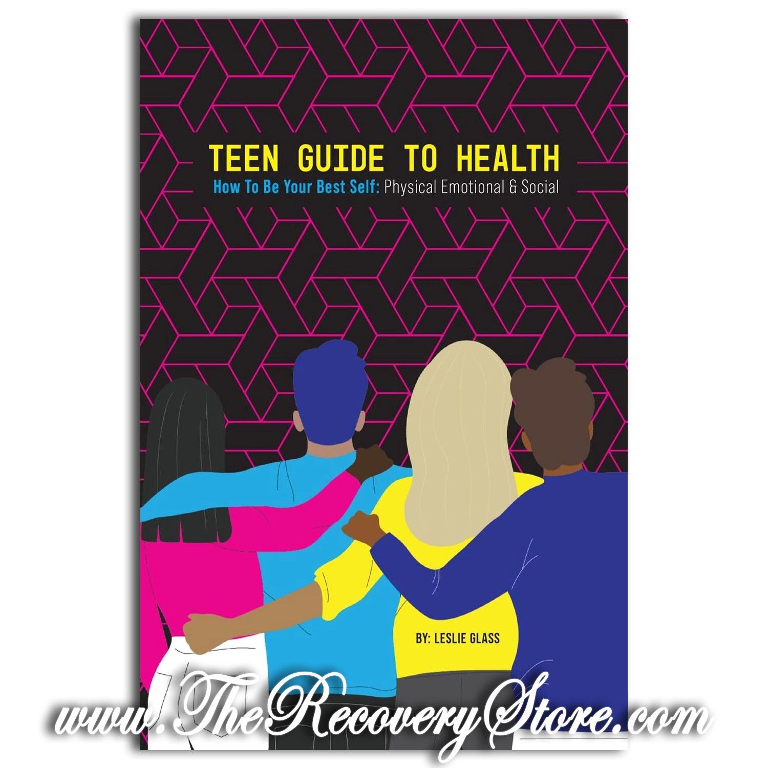Teen Guide To Health: How To Be Your Best Self