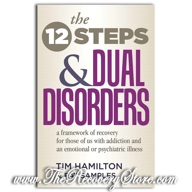 The 12 Steps &amp; Dual Disorders