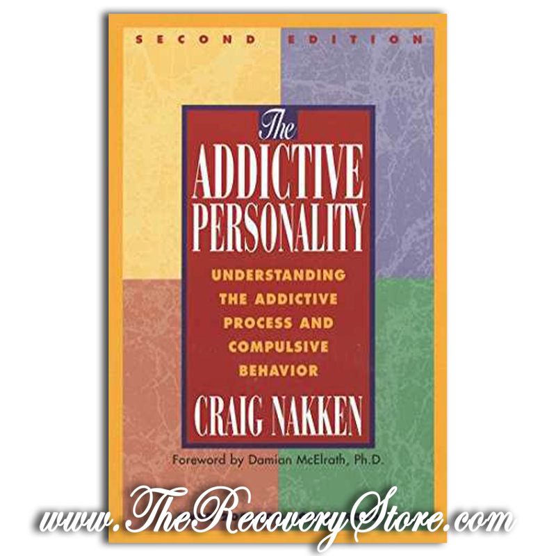 The Addictive Personality
