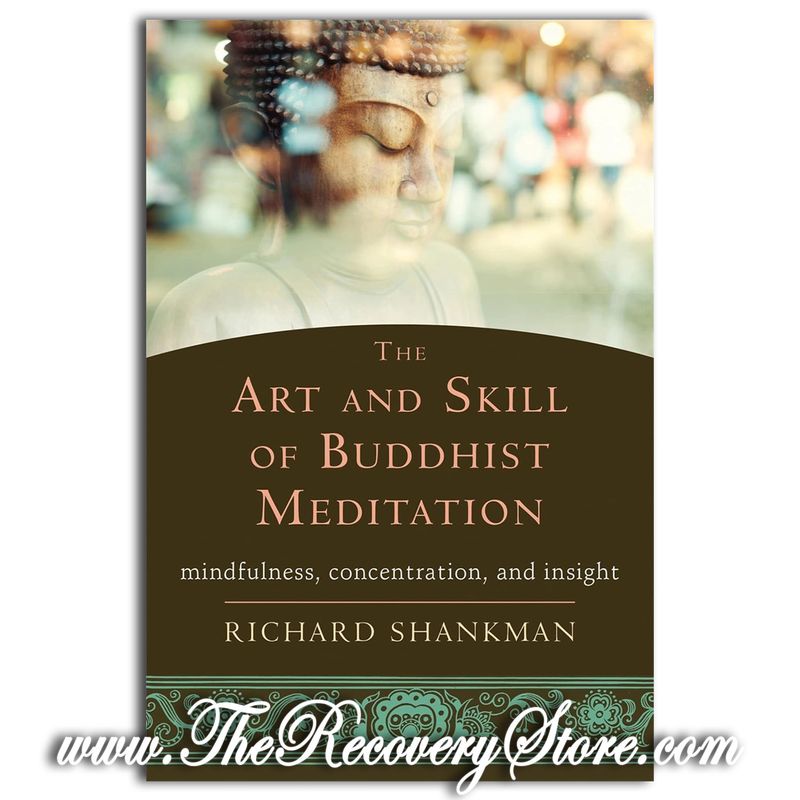 The Art and Skill of Buddhist Meditation