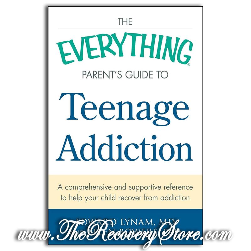 The Everything Parent&#39;s Guide to Teenage Addiction