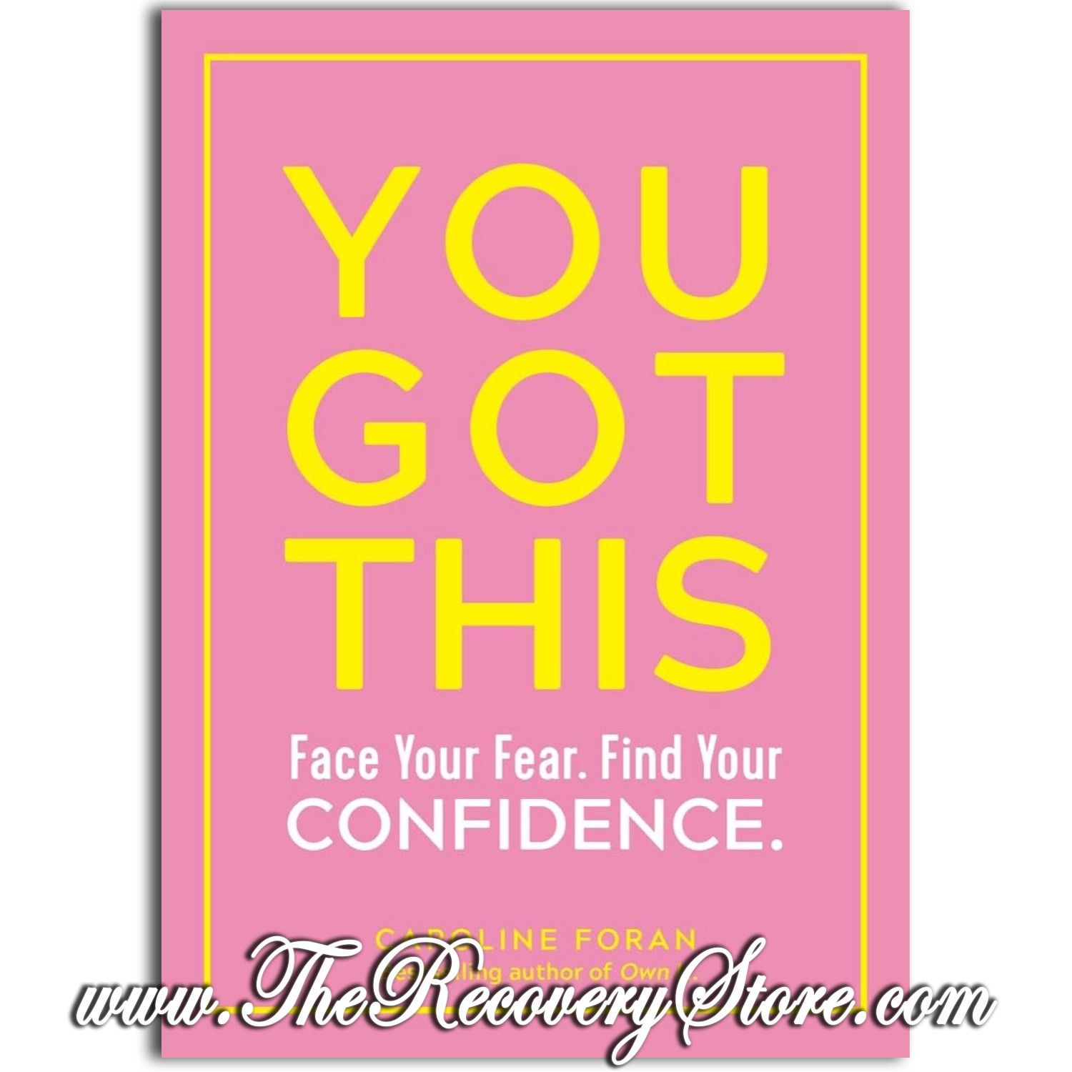 You Got This: Face Your Fear