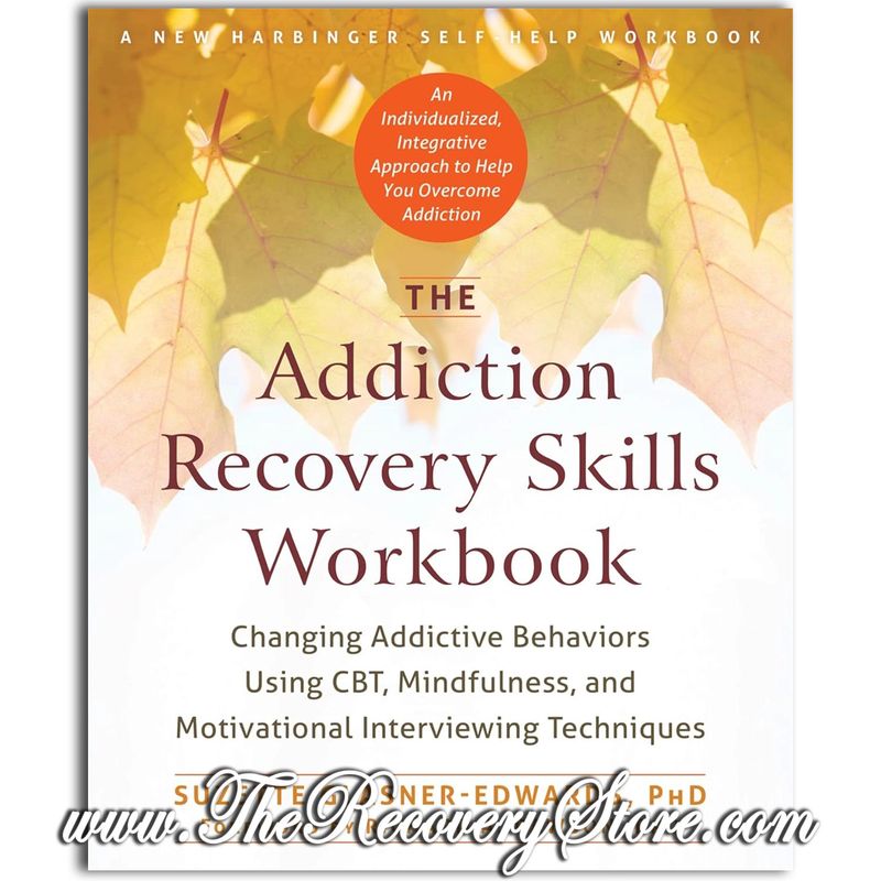 Workbook - The Addiction Recovery Skills