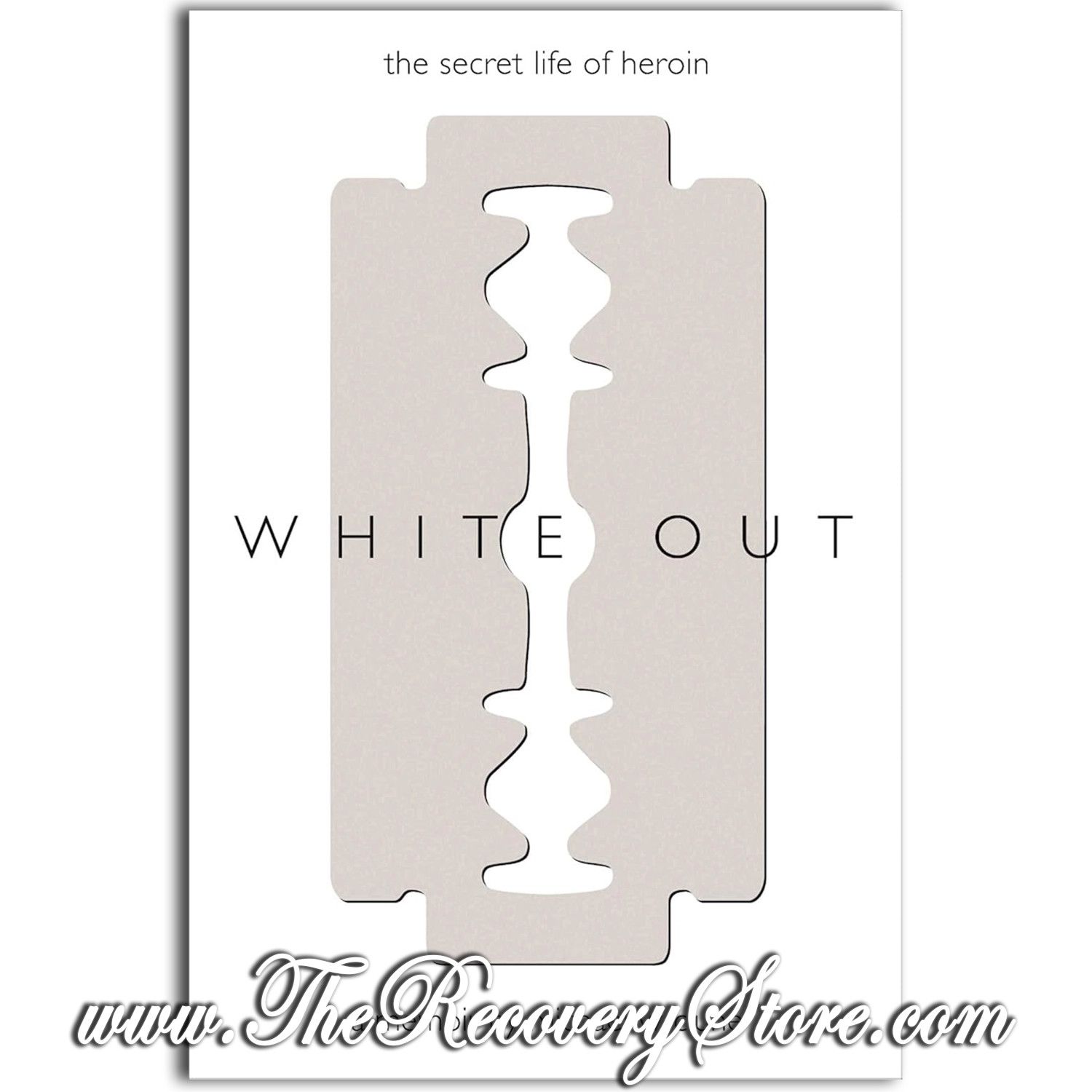 White Out ​ - The Secret Life of Heroin