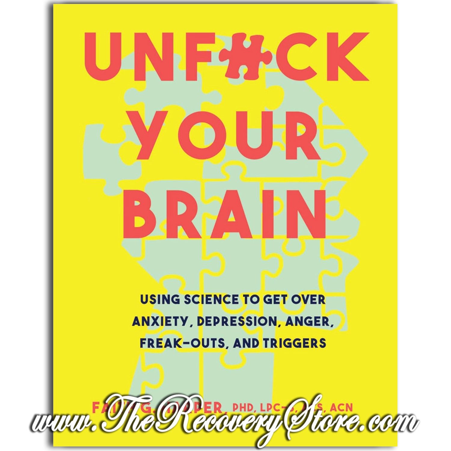 Unfuck Your Brain
