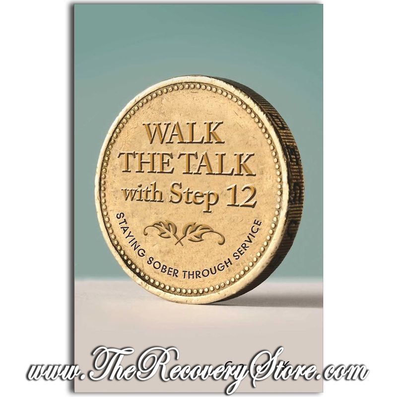 Walk the Talk with Step 12