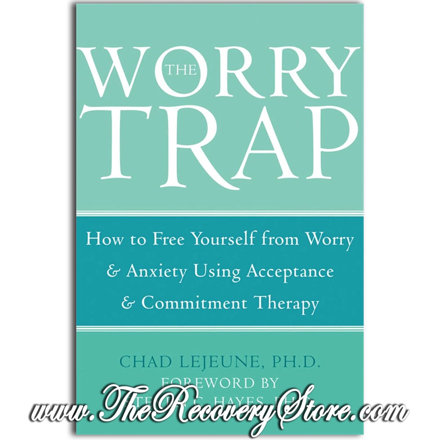 The Worry Trap - How To Free Yourself