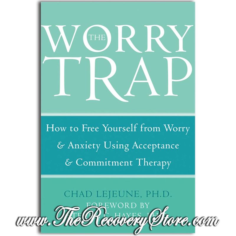The Worry Trap - How To Free Yourself
