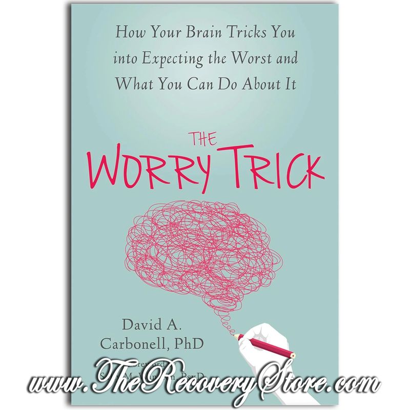 The Worry Trick