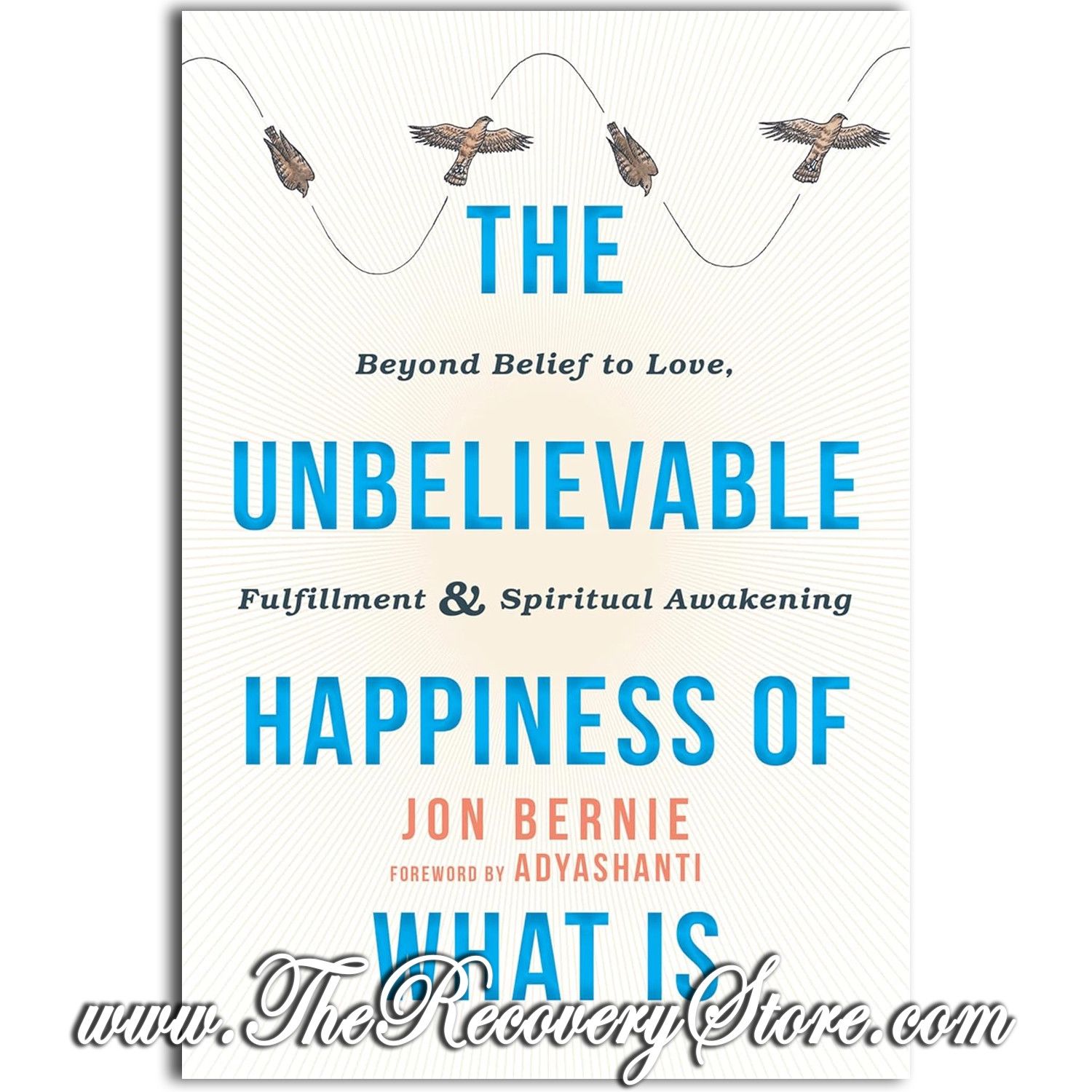 The Unbelievable Happiness of What Is