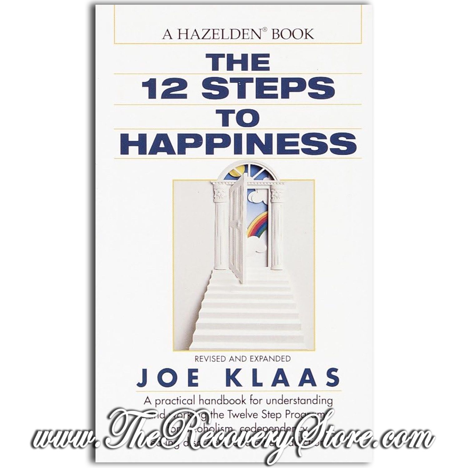 The Twelve Steps to Happiness