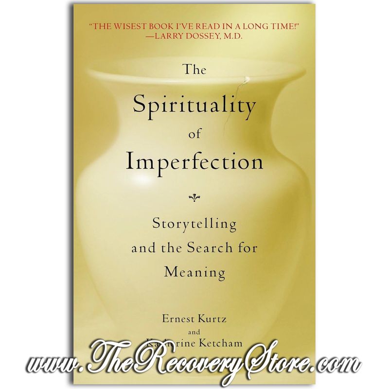 The Spirituality Of Imperfection