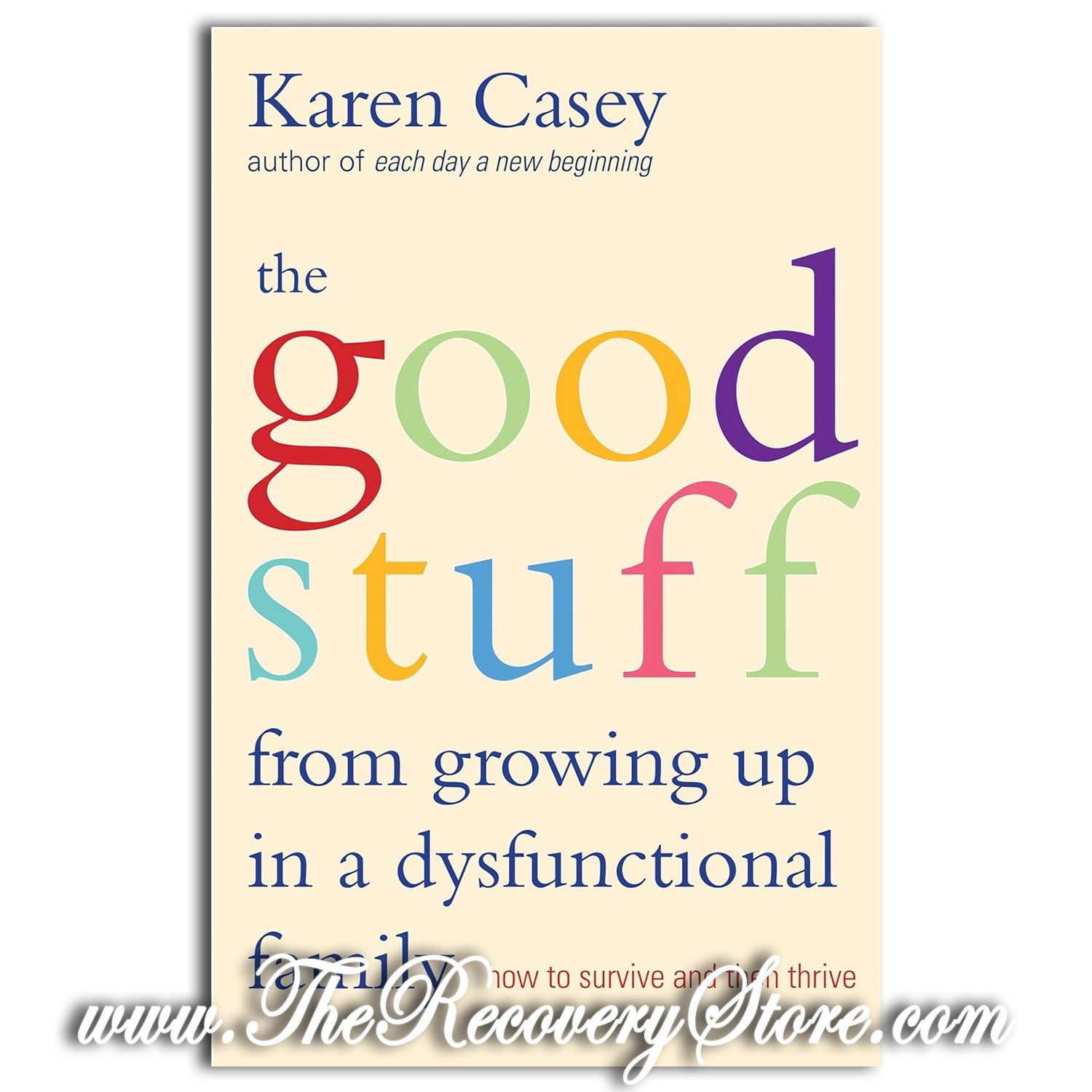 The Good Stuff From Growing Up