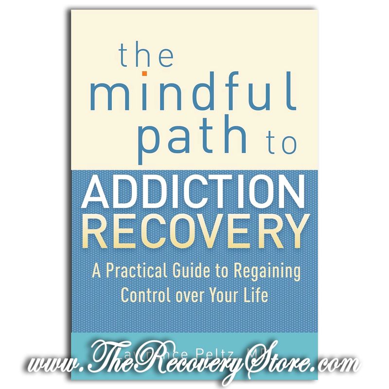 The Mindful Path to Addiction Recovery