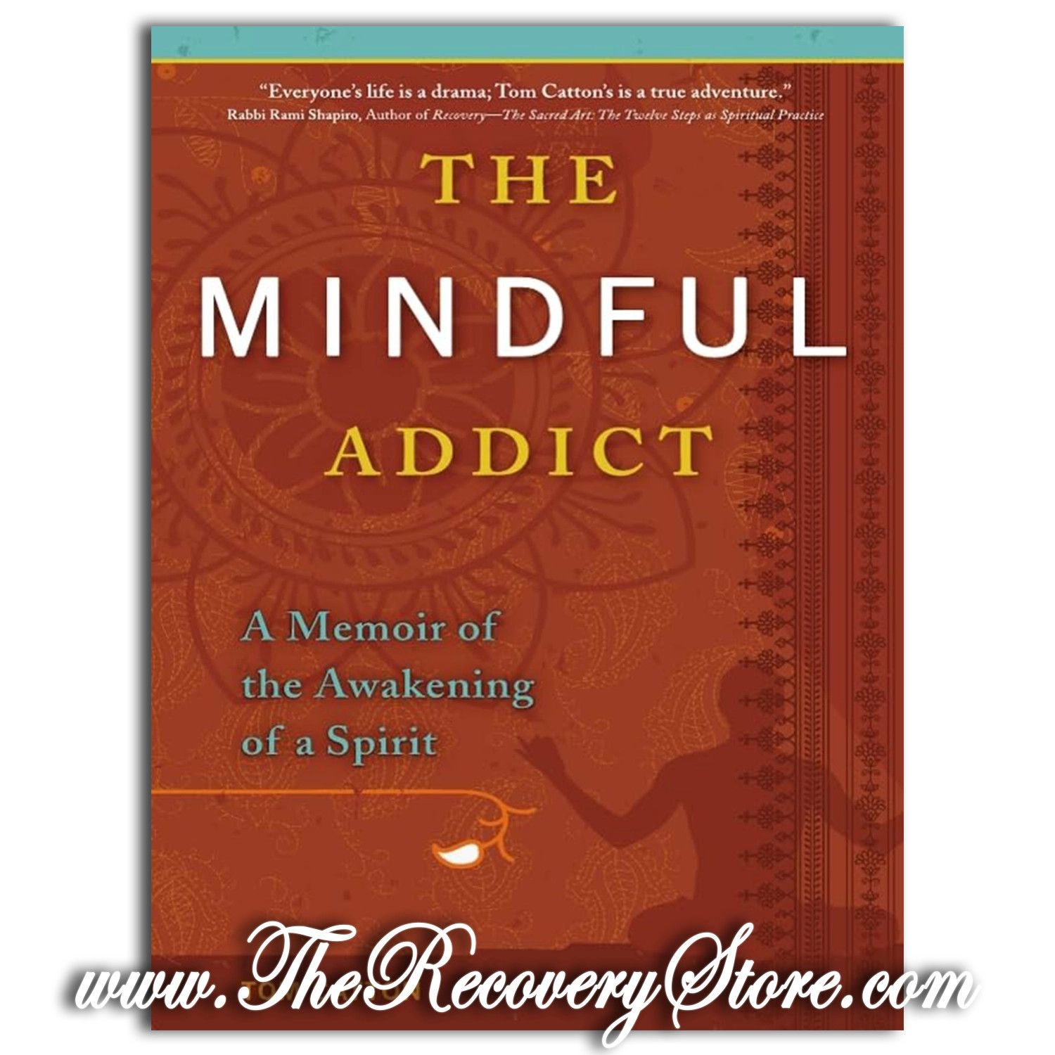 The Mindful Addict