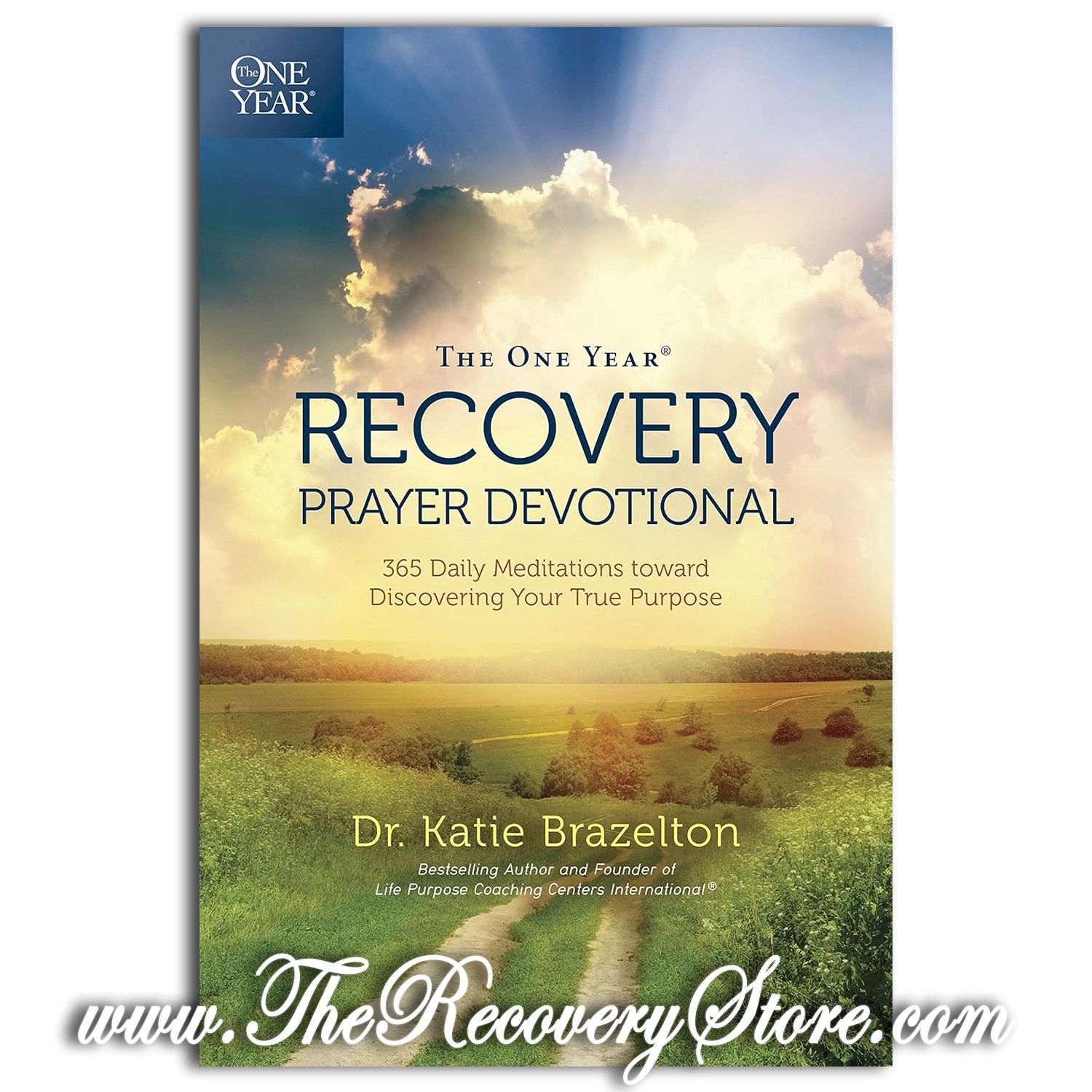The One Year Recovery Prayer Devotional: 365 Daily Meditations