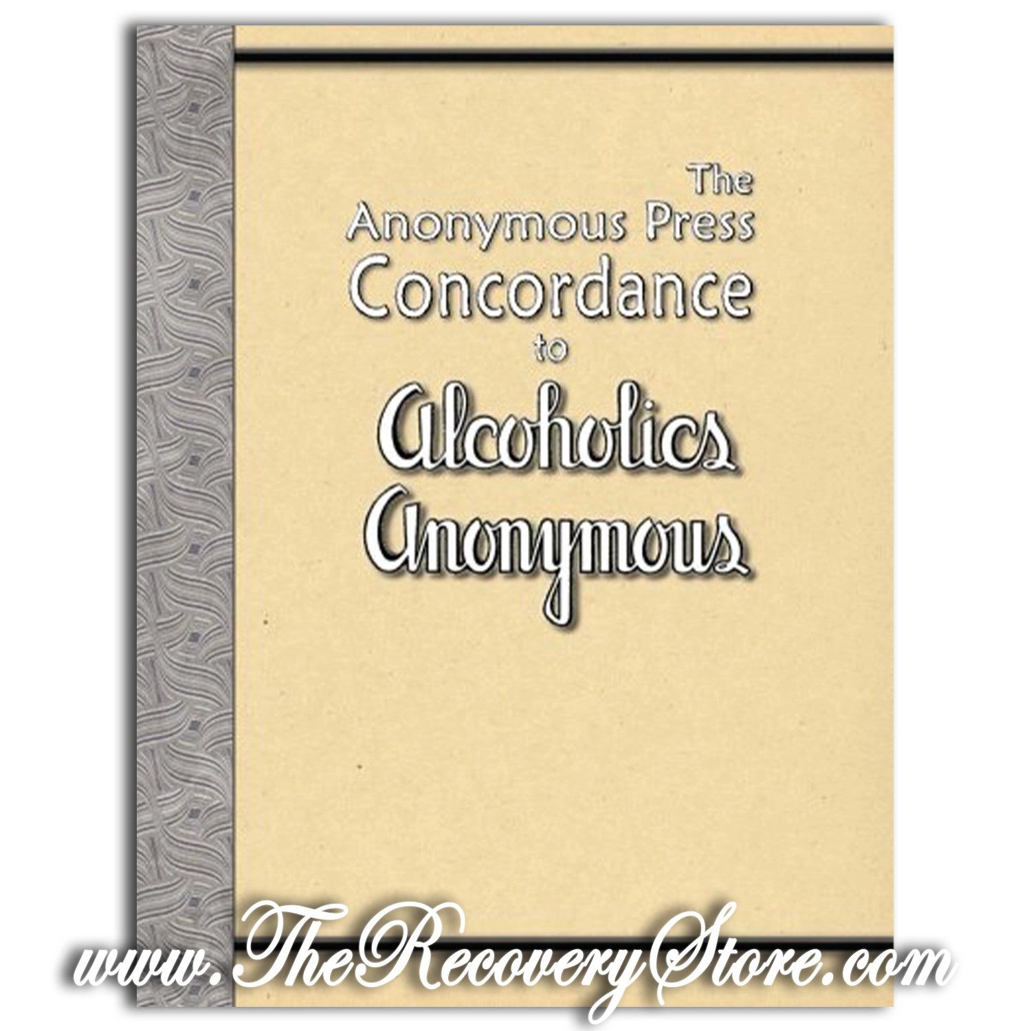 Concordance to Alcoholics Anonymous