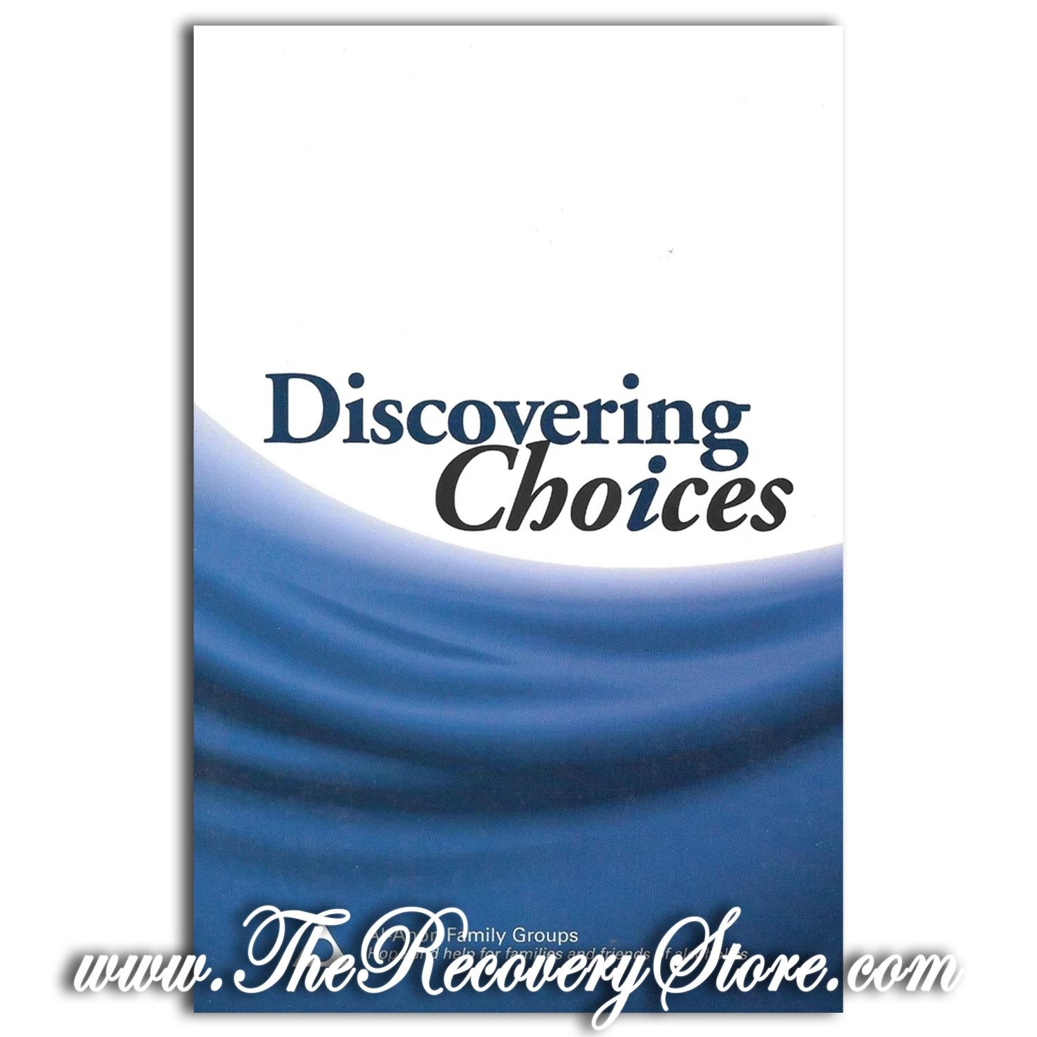 Discovering Choices - Recovery in Relationships