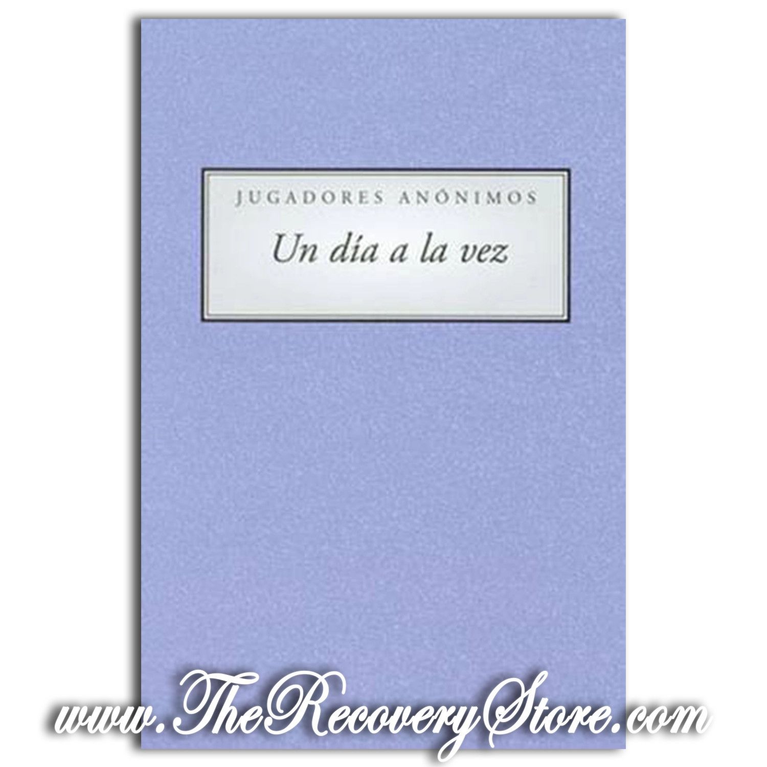 Fellowship - A Day At A Time GA - Spanish