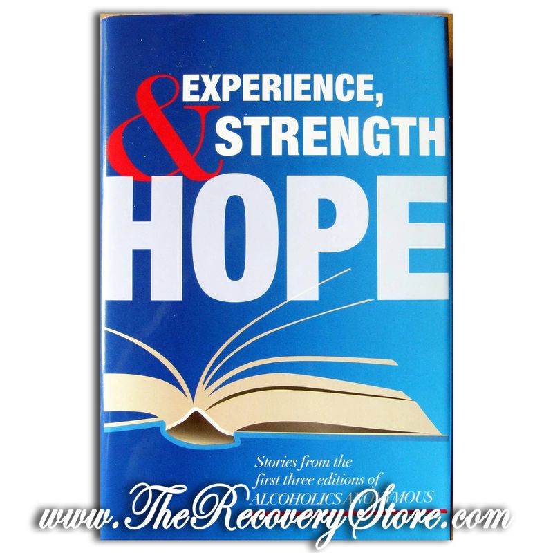 Experience, Strength &amp; Hope