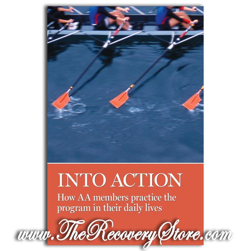 Into Action: How AA Members Practice