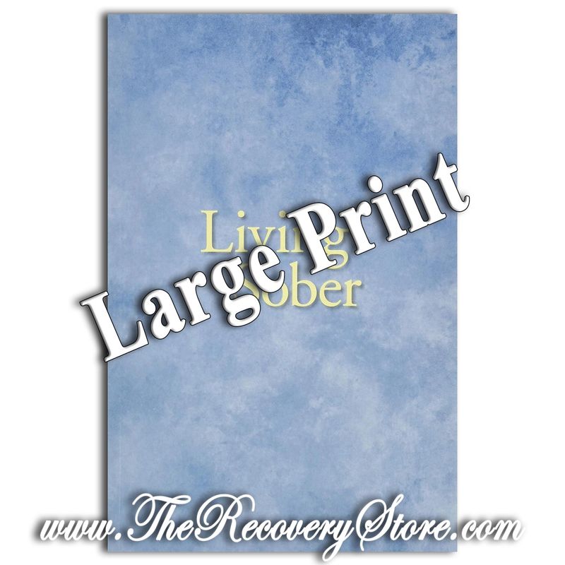 Living Sober - Large Print