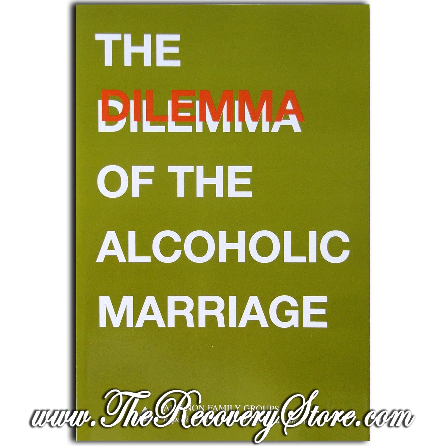 The Dilemma of the Alcoholic Marriage