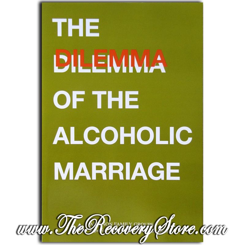 The Dilemma of the Alcoholic Marriage