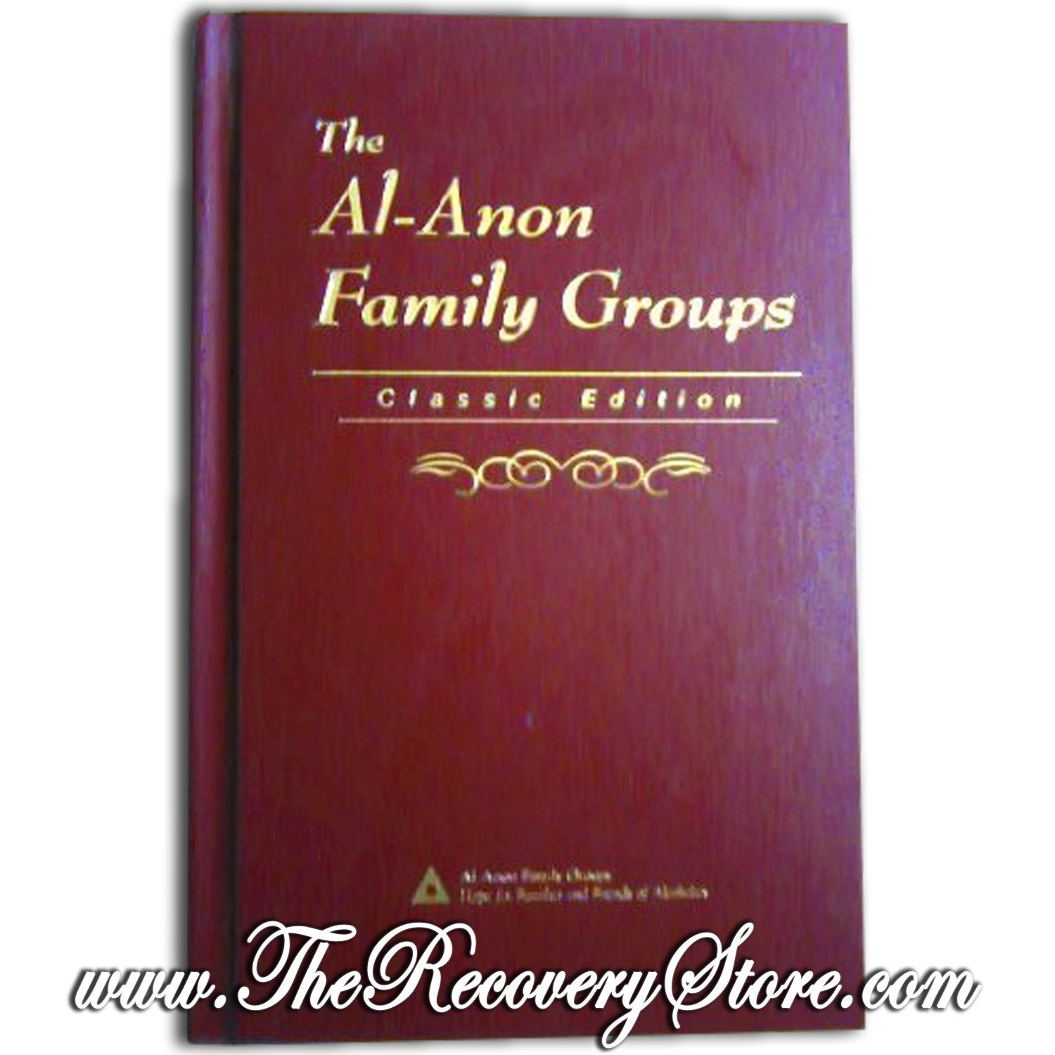 The Al-Anon Family Groups - Classic Edition