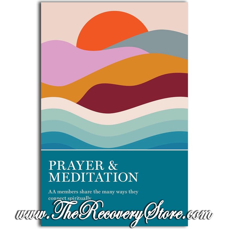 Prayer and Meditation - AA Grapevine