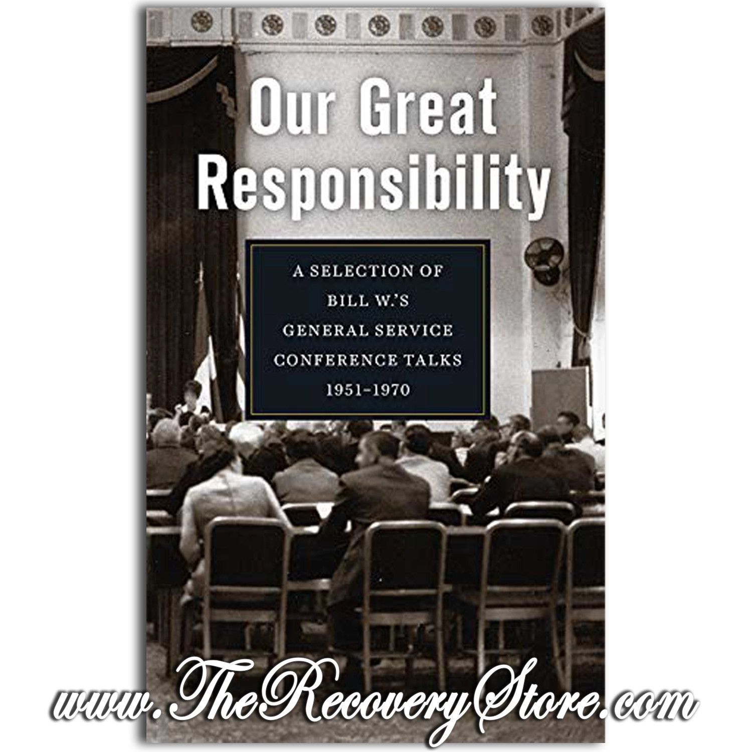 Our Great Responsibility
