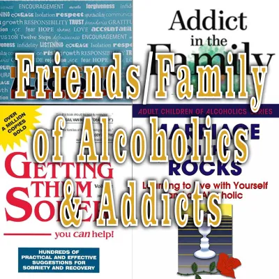 Parents/Friends/Spouses Of Addicts/Alcoholics