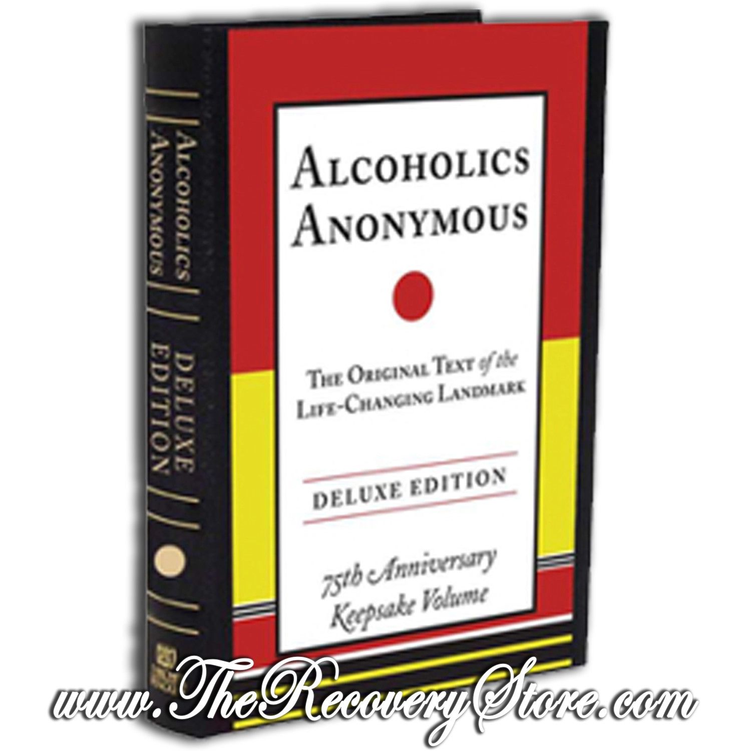 75th Anniversary Deluxe Edition - Alcoholics Anonymous