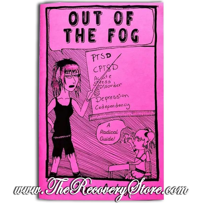 Pamphlet - Out of the Fog: Ptsd Stress Depression: Radical Guide