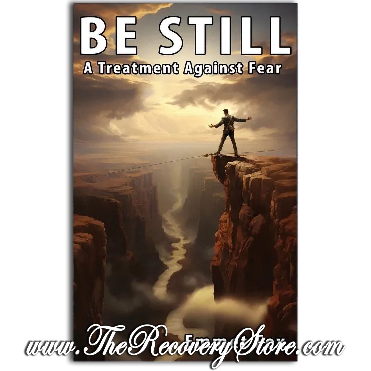 Pamphlet - Be Still - Hard Copy - Emmet Fox