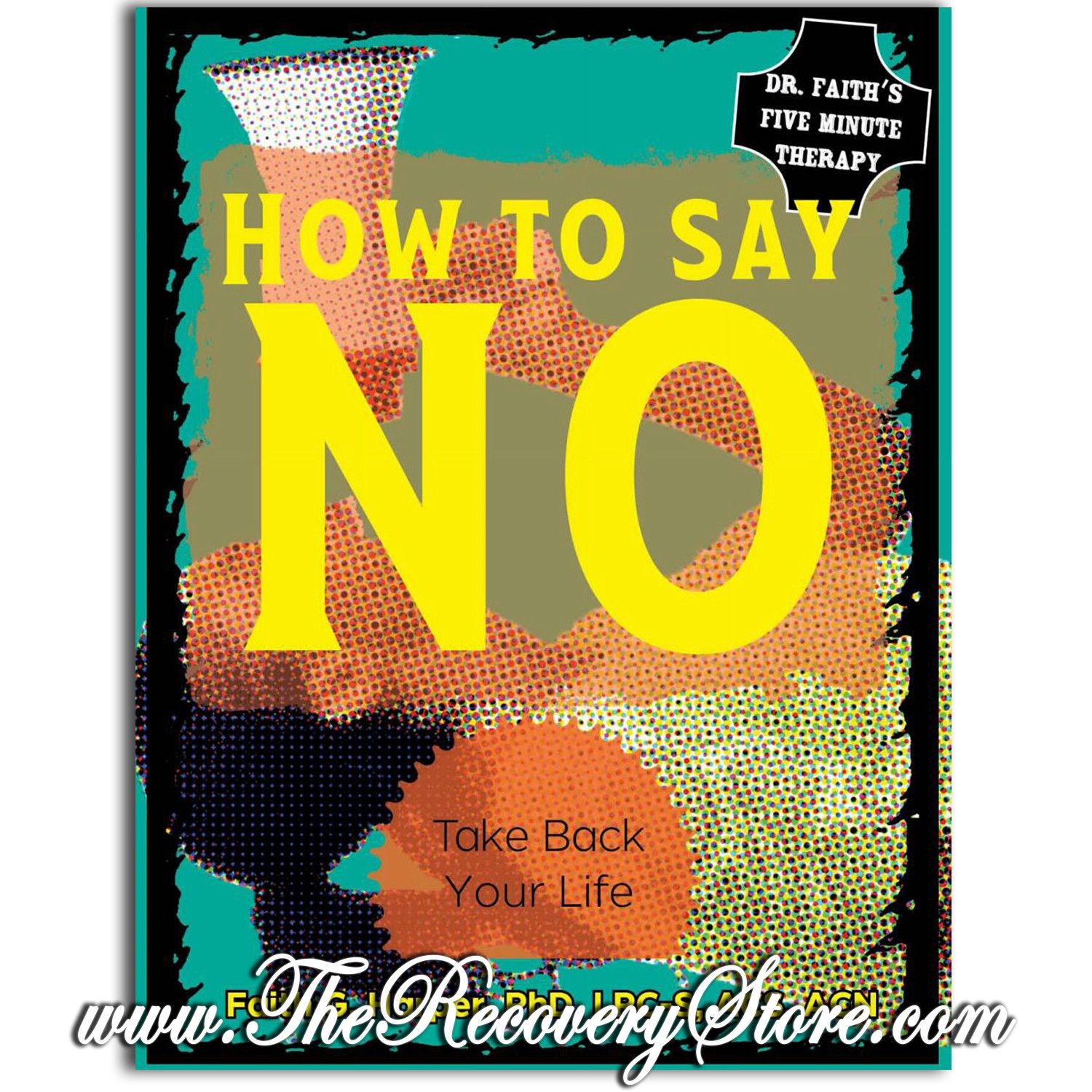 Pamphlet - How to Say No: Take Back Your Life