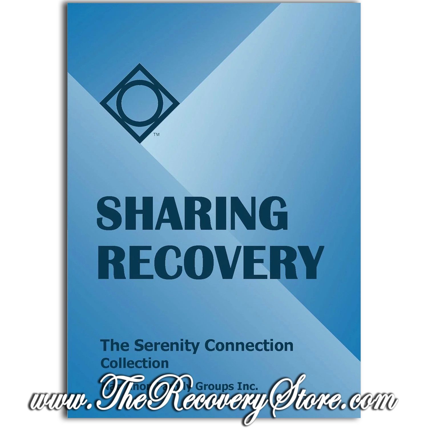 Pamphlet - Sharing Recovery - Serenity Connection Collection