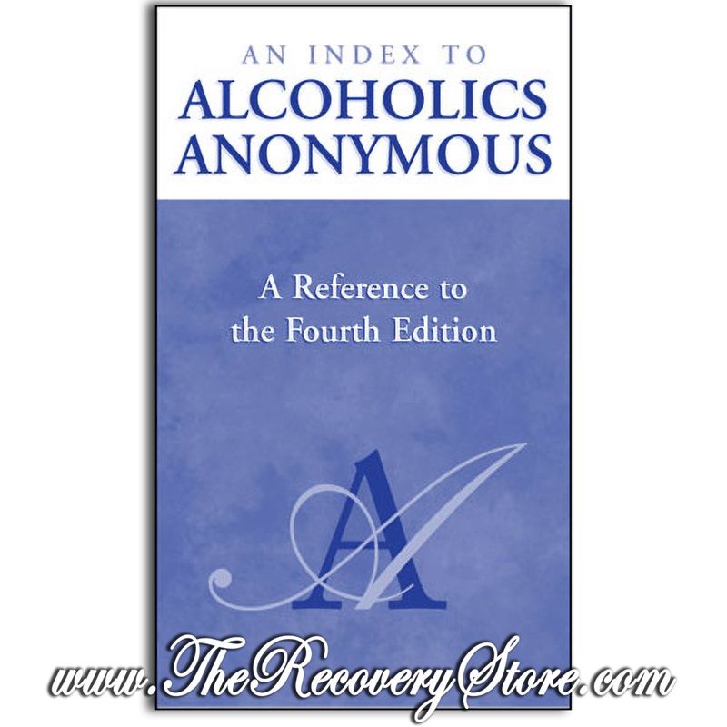 Pamphlet - An Index to Alcoholics Anonymous 4th Edition