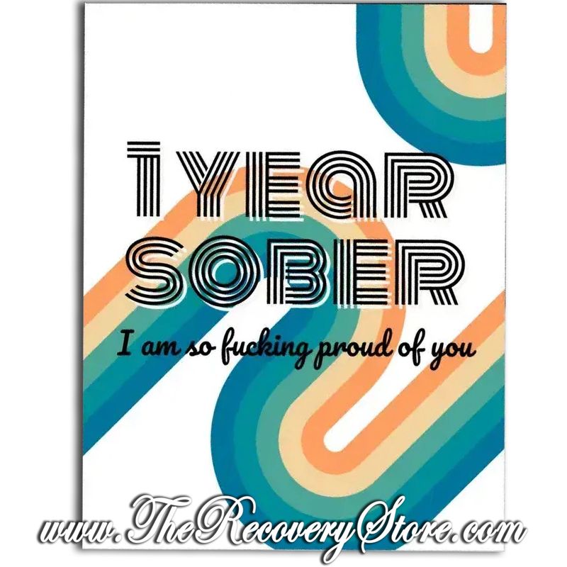 Greeting Card - 1 Year Sober - So Fucking Proud