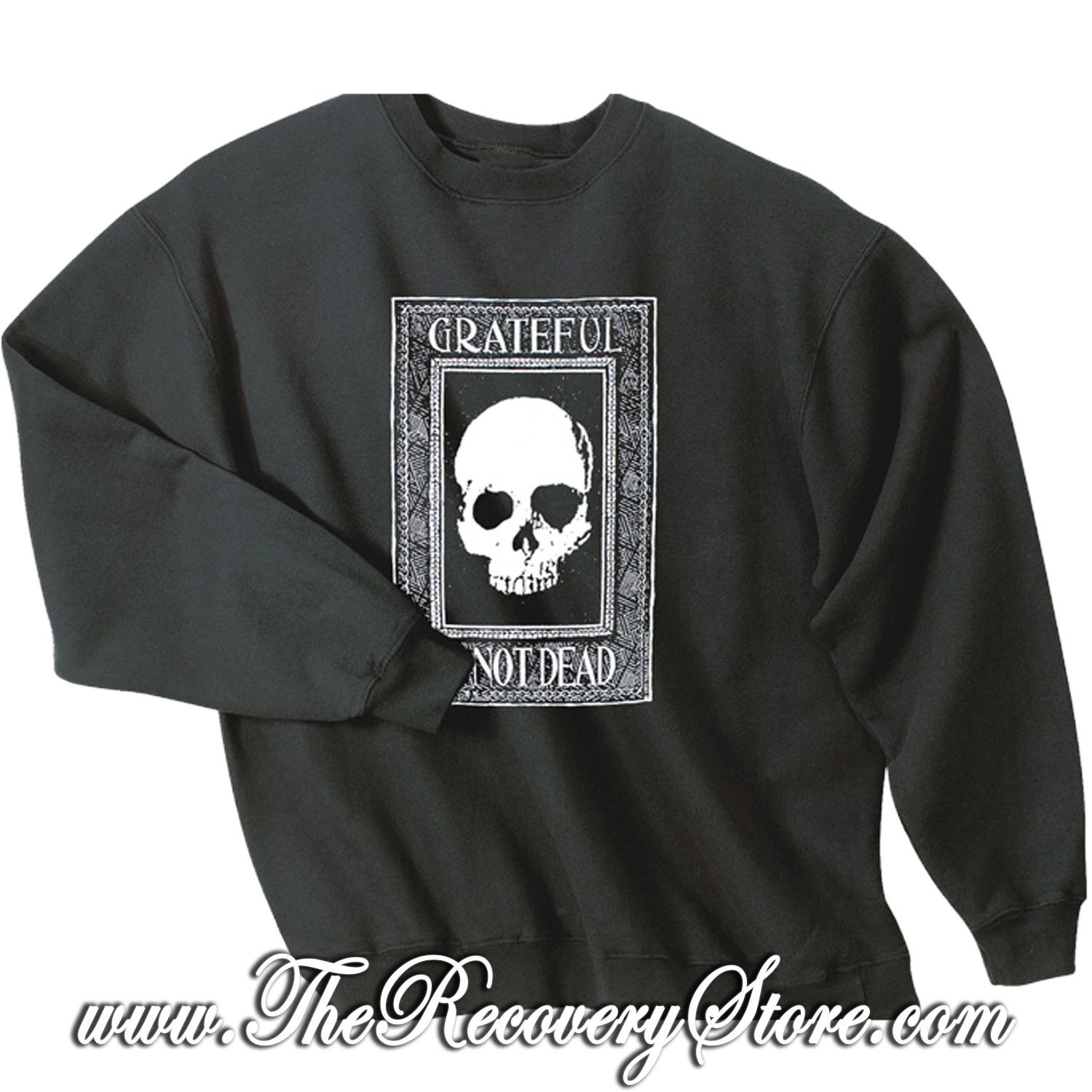 Sweatshirt - Grateful I&#39;m Not Dead - Black - Large