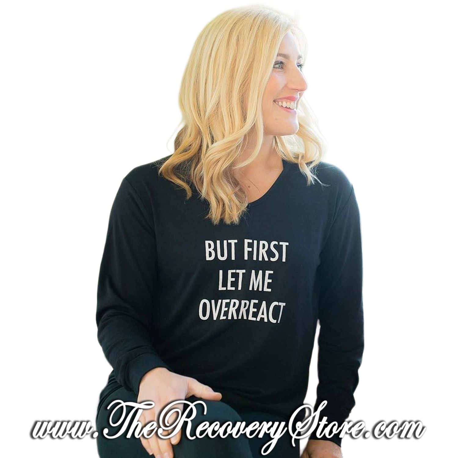 Long Sleeve Women&#39;s V-Neck - Let Me Overreact - Black - Medium