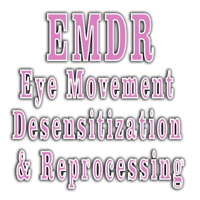 EMDR - Eye Movement Desensitization &amp; Reprocessing